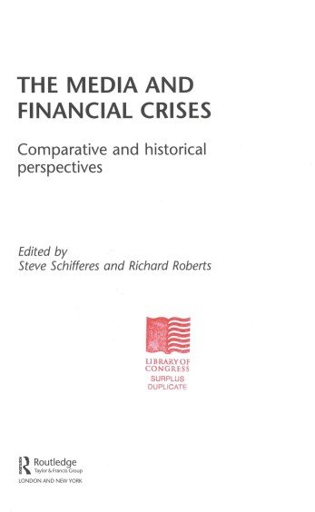 The Media and Financial Crises: Comparative and Historical Perspectives